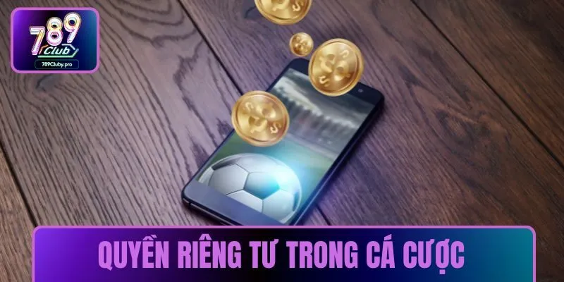 Quyền riêng tư trong cá cược